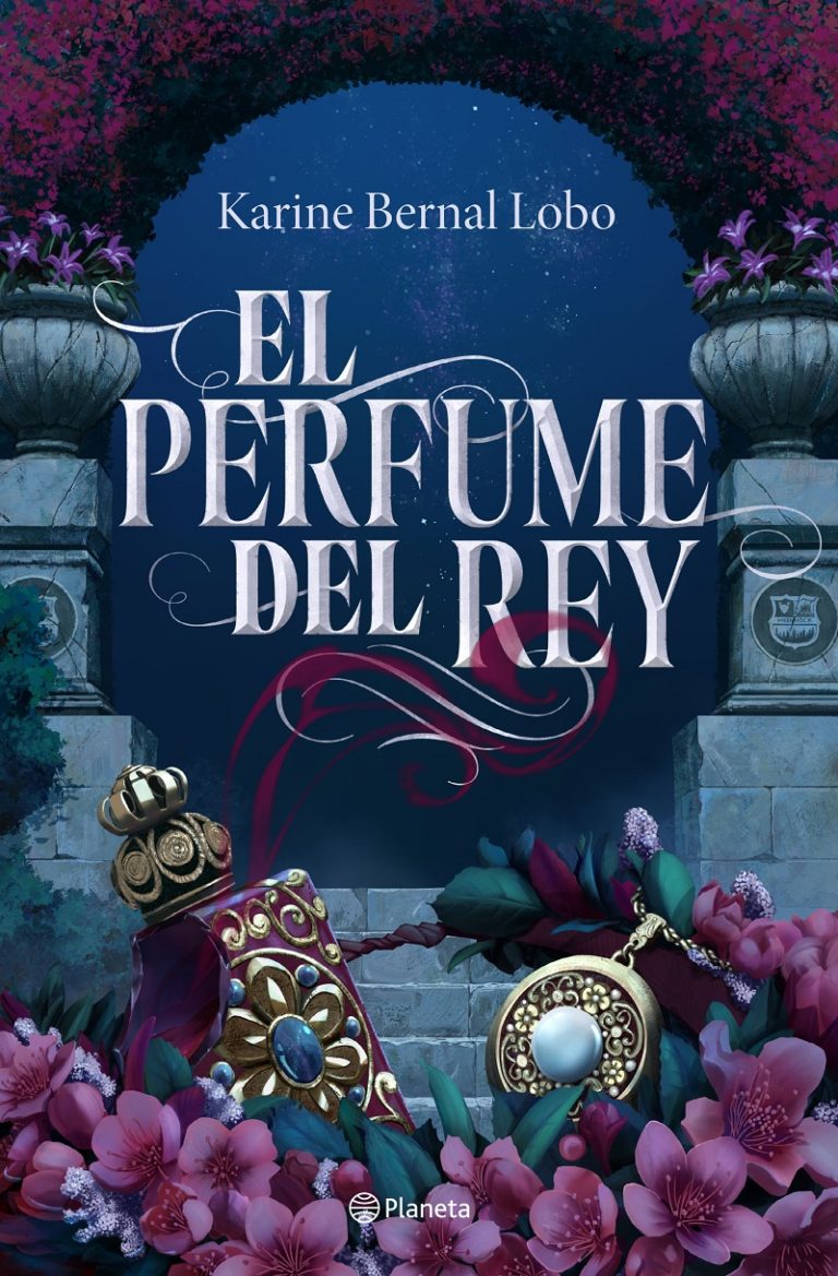 [Review de libro] El perfume del rey: un romance fantástico con buen ritmo