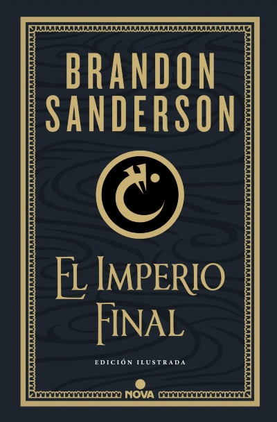 [Review de libro] El Imperio Final (edición ilustrada): una edición impresionante para uno de los libros más famosos de fantasía