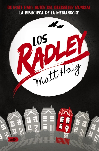 [Review de libro] Los Radley: una interesante reflexión sobre las relaciones humanas, pero con vampiros