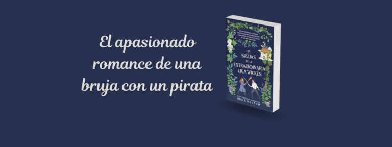 Las brujas de la extraordinaria Liga Wicken: humor absurdo, mucha pasión y una entretenida aventura con piratas y brujas