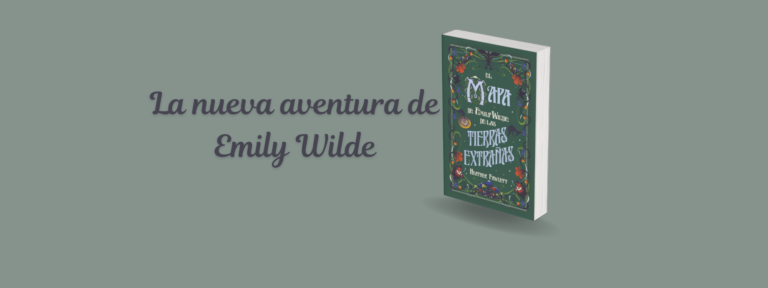 El mapa de Emily Wilde de las Tierras Extrañas: un adorable regreso de Emiy y Wendell con una fórmula similar al anterior