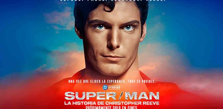 Comic Con Chile realizará  para sus fanáticos el Avant Premiere de Super/Man: La historia de Christopher Reeve